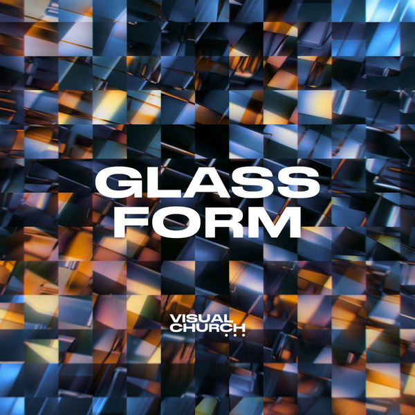 Glass Form