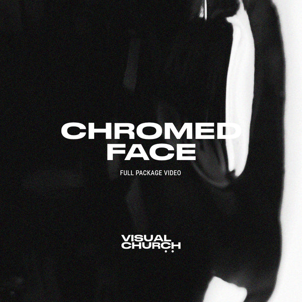 CHROMED FACE