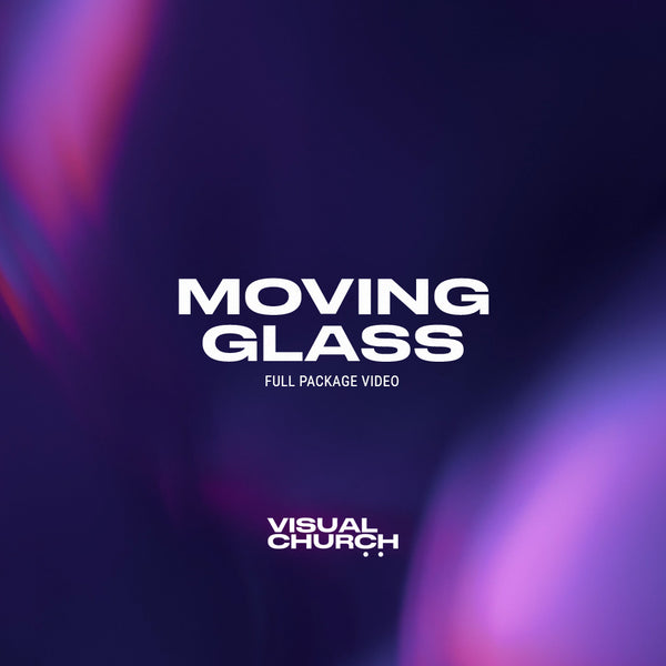 MOVING GLASS