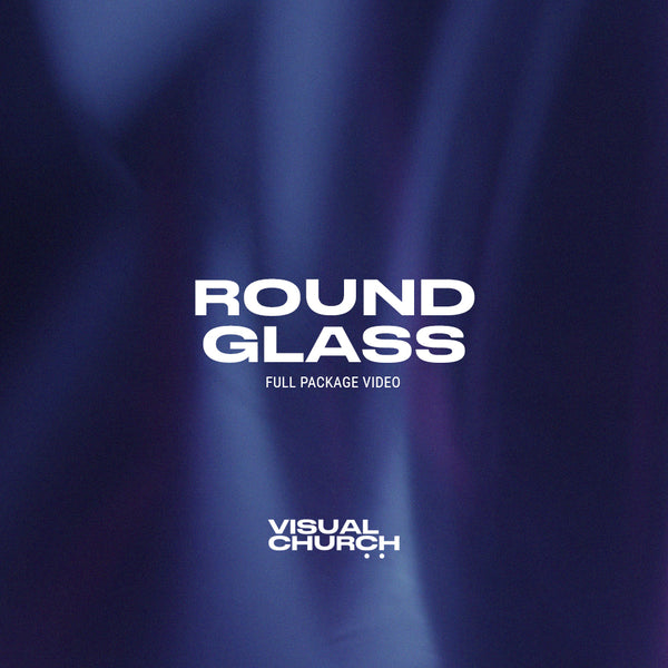 ROUND GLASS